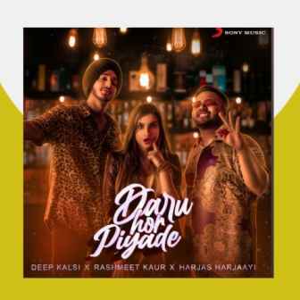 Daru hor piyade lyrics