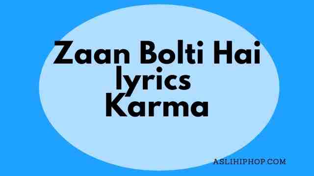 Jaan Bolti Hai lyrics Karma