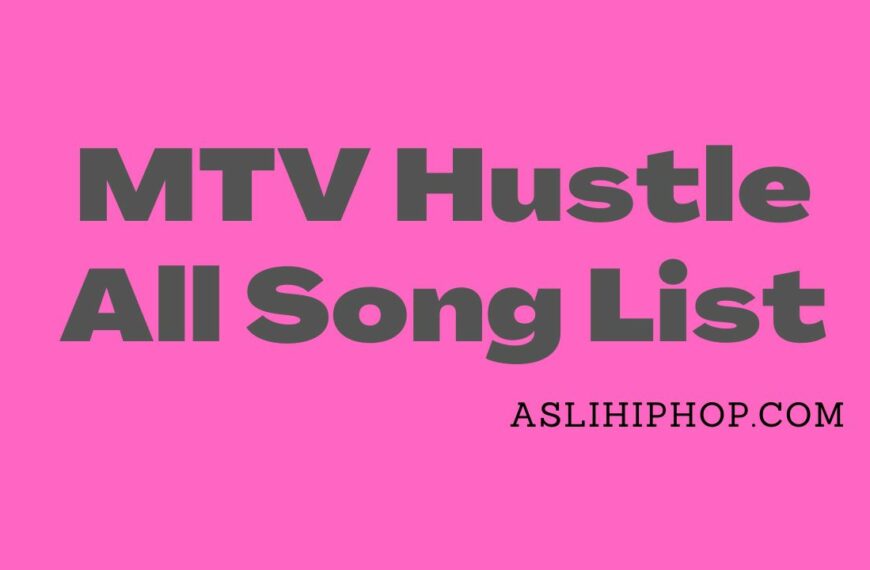 MTV Hustle 2.0 All Songs List